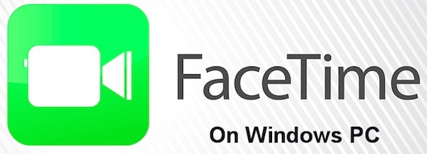 FaceTime for PC 2018 Free Download for Windows 7 /8.1 / 10